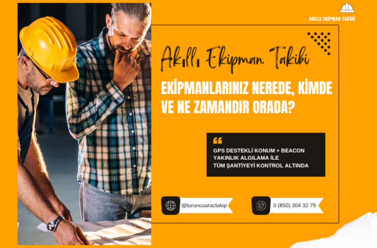 İnşaat Sektöründe GPS ile Ekipman Takibi Nasıl Yapılır?